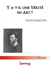 Y a-t-il une vérité en art ?