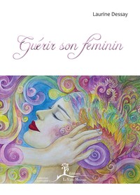 GUERIR SON FEMININ