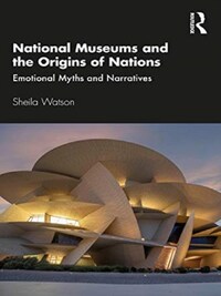 National Museums and the Origins of Nations