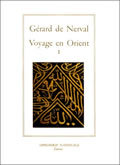 Voyage en Orient tome I