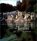 JARDINS A LA FRANCAISE