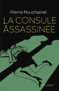 La consule assassinée