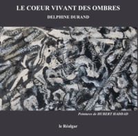 Le Coeur Vivant Des Ombres