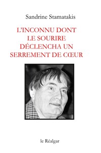 L’inconnu dont le sourire déclencha un serrement de coeur 