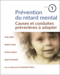 Prévention du retard mental T1 - Causes et conduites préventives à adopter