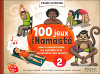 100 jeux avec Namasté pour la concentration, émotions...