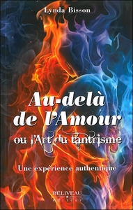 AU-DELA DE L'AMOUR OU L'ART DU TANTRISME