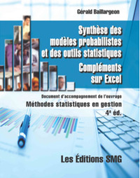 SYNTHESE DES MODELES PROBABILISTES ET DES OUTILS STATISTIQUES - COMPLEMENTS SUR EXCEL