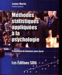 METHODES STATISTIQUES APPLIQUEES A LA PSYCHOLOGIE. TRAITEMENT DES DONNEES AVEC EXCEL (AVEC CD-ROM)