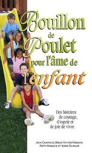 BOUILLON DE POULET POUR L'AME DE L'ENFANT - POCHE