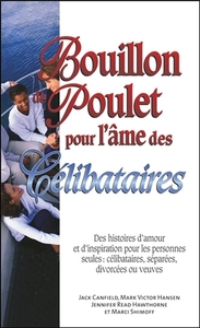 BOUILLON DE POULET POUR L'AME DES CELIBATAIRES - POCHE