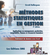 METHODES STATISTIQUES  EN GESTION (4. ED.). APPLICATIONS EN MANAGEMENT, PRODUCTION, COMPTABILITE, FI