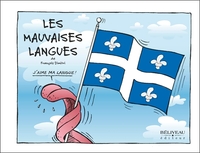LES MAUVAISES LANGUES - J'AIME MA LANGUE !