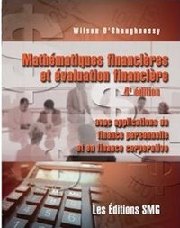 MATHEMATIQUES FINANCIERES ET EVALUATION FINANCIERE (4 ED.). CORRIGE DES EXERCICES