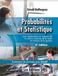 PROBABILITES ET STATISTIQUES AVEC APPLICATIONS EN SCIENCES DE LA NATURE, SCIENCES DE LA SANTE ET SCI