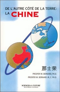 DE L'AUTRE COTE DE LA TERRE : LA CHINE
