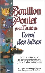 BOUILLON DE POULET POUR L'AME DE L'AMI DES BETES - POCHE