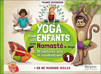 YOGA POUR LES ENFANTS AVEC NAMASTE - GUIDE PRATIQUE - LIVRE + CD