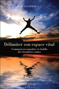 Délimiter son espace vital