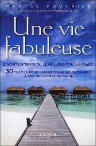 UNE VIE FABULEUSE - IL VIENT UN TEMPS OU LE MEILLEUR FERA L'AFFAIRE...