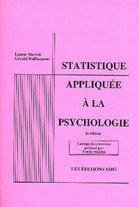STATISTIQUE APPLIQUEE A LA PSYCHOLOGIE CORRIGE DES EXERCICES 2EME ED