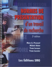 NORMES DE PRESENTATION D'UN TRAVAIL DE RECHERCHE (3. ED.)