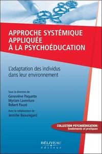 Approche systémique appliquée à la psychoéducation - L'adaptation des individus dans leur environnement