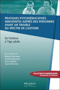 Pratiques psychoéducatives innovantes auprès des personnes ayant un trouble du spectre de l'autisme