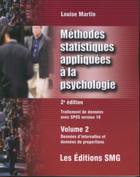 METHODES STATISTIQUES APPLIQUEES A LA PSYCHOLOGIE. TRAITEMENT DES DONNEES AVEC SPSS, VERSION 18, VOL