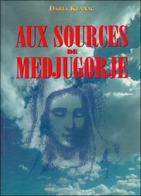 AUX SOURCES DE MEDJUGORJE