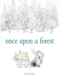 ONCE UPON A FOREST