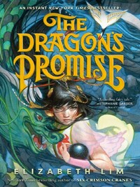 THE DRAGON'S PROMISE (SIX CRIMSON CRANES N?2)