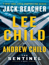 THE SENTINEL : A JACK REACHER NOVEL : 25