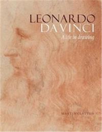 LEONARDO DA VINCI: A LIFE IN DRAWING (PAPERBACK) /ANGLAIS