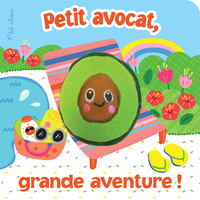 LIVRE MARIONNETTE - PETIT AVOCAT, GRANDE AVENTURE !