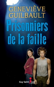 PRISONNIERS DE LA FAILLE