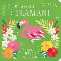 RABATS SURPRISES : JE SUIS UN FLAMANT