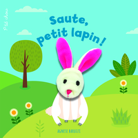 P'TIT CHOU - SAUTE, PETIT LAPIN !
