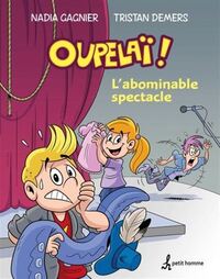 OUPELAI V 01 L'ABOMINABLE SPECTACLE