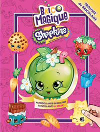 BRICO-MAGIQUE SHOPKINS