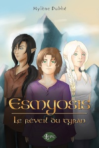 Esmyosis Tome 1