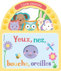 P'TIT CHOU - YEUX, NEZ, BOUCHE, OREILLES