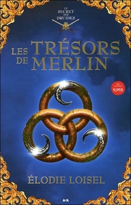 LES TRESORS DE MERLIN - LE SECRET DES DRUIDES T2