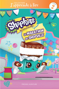 SHOPKINS- LE MARATHON DE SHOPVILLE