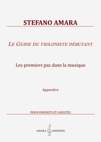 Le Guide du violoniste débutant. Appendice