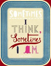 Sara Fanelli Sometimes I Think Sometimes I Am /anglais