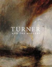 Turner and the Masters (Paperback) /anglais