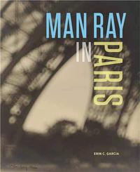 Man Ray in Paris /anglais