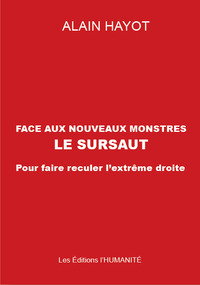 Face au nouveaux monstres le sursaut  