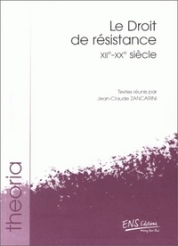 Le droit de résistance, XIIe-XXe siècle